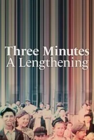 سه دقیقه: یک طولانی‌سازی (Three Minutes: A Lengthening)