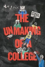 فروپاشی یک کالج (The Unmaking of a College)