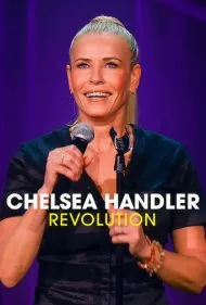 چلسی هندلر: انقلاب (Chelsea Handler: Revolution)