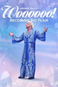 وووووو! ریک فلر شدن (Woooooo! Becoming Ric Flair)