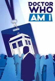 من کیستم دکتر هو (Doctor Who Am I)