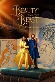 دیو و دلبر: جشن ۳۰ سالگی (Beauty and the Beast: A 30th Celebration)