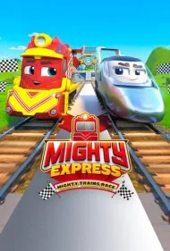 مایتی اکسپرس: مسابقه قطارهای سریع‌السیر (Mighty Express: Mighty Trains Race)