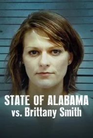 ایالت آلاباما علیه بریتنی اسمیت (State of Alabama vs. Brittany Smith)