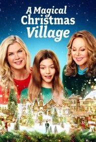 یک دهکده کریسمس جادویی (A Magical Christmas Village)