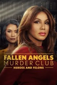 باشگاه قتل فرشتگان سقوط‌کرده: قهرمانان و تبهکاران (Fallen Angels Murder Club: Heroes and Felons)