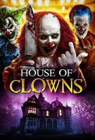 خانه دلقک‌ها (House of Clowns)