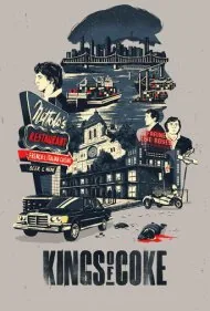 پادشاهان کوکائین (Kings of Coke)
