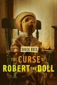 نفرین رابرت عروسک (The Curse of Robert the Doll)