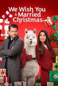 آرزوی یک کریسمس متاهلی (We Wish You a Married Christmas)