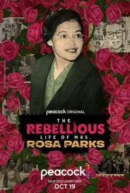 زندگی سرکش خانم رزا پارکس (The Rebellious Life of Mrs. Rosa Parks)