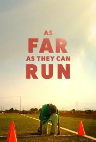 تا جایی که می‌توانند بدوند (As Far as They Can Run)