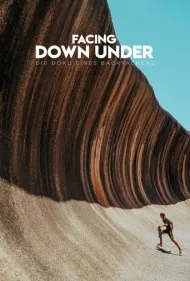 مواجهه با استرالیا: مستند یک کوله‌گرد (Facing Down Under: A Backpackers Documentary)