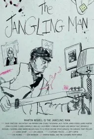 مرد پر سر و صدا: داستان مارتین نیول (The Jangling Man: The Martin Newell Story)