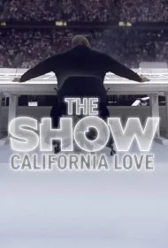 نمایش: عشق کالیفرنیا (THE SHOW: California Love)