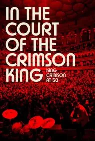 در دربار شاه زرین: کینگ کریمسون در ۵۰ سالگی (In the Court of the Crimson King: King Crimson at 50)