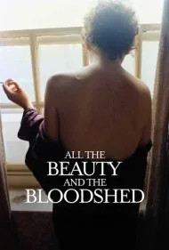 تمام زیبایی و خونریزی (All the Beauty and the Bloodshed)