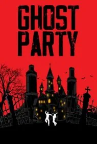 مهمانی ارواح (Ghost Party)
