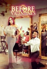 پیش از روز ولنتاین (Before Valentine's)