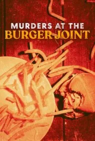 قتل‌ها در برگر فروشی (Murders at the Burger Joint)