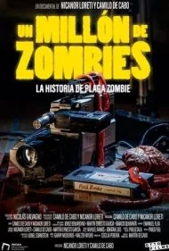 ۱ میلیون زامبی: داستان طاعون زامبی (1 Million Zombies: The Story of Plaga Zombie)