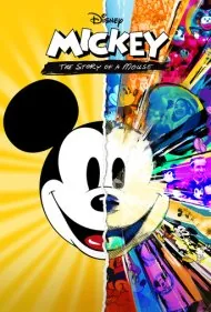 میکی: داستان یک موش (Mickey: The Story of a Mouse)