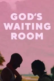 اتاق انتظار خدا (God's Waiting Room)