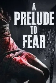 به عنوان مقدمه ای برای ترس (As A Prelude to Fear)