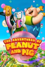 ماجراهای خوک و بادام زمینی (The Adventures of Peanut and Pig)