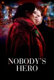هیچکس قهرمان نیست (Nobody's Hero)