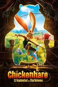 خرگوش پامرغی و همستر بدذات (Chickenhare and the Hamster of Darkness)