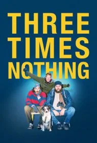 سه بار هیچی (Three Times Nothing)