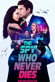 جاسوسی که هرگز نمی میرد (The Spy Who Never Dies)