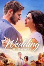 عروسی به یاد ماندنی (A Wedding to Remember)