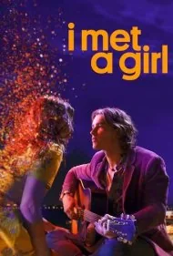 دختری را دیدم (I Met a Girl)