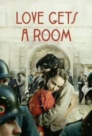 عشق یک اتاق می گیرد (Love Gets a Room)