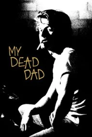 پدر مرده من (My Dead Dad)