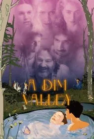 یک دره کم نور (A Dim Valley)