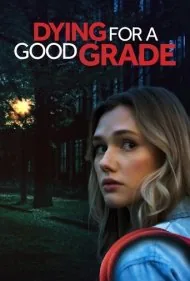 مردن برای نمره خوب (Dying for A Good Grade)