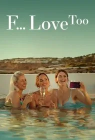 لعنت به عشق بیش از حد (F*ck Love Too)