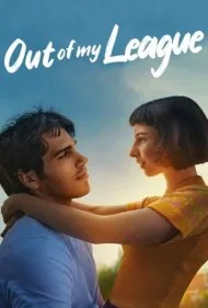 از سطح من بالاتر (Out of My League)