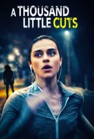 هزار برش کوچک (A Thousand Little Cuts)
