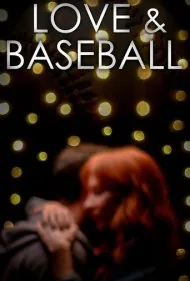 عشق و بیسبال (Love and Baseball)