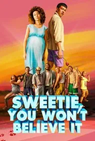 عزیزم باورت نمیشه (Sweetie, You Won't Believe It)