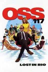 اُو‌اس‌اس 117: گم شده در ریو (OSS 117: Lost in Rio)