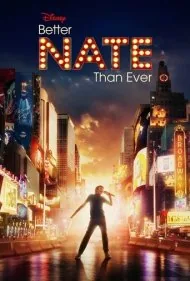 نیت بهتر از همیشه (Better Nate Than Ever)