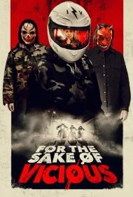 به دلیل شرارت (For the Sake of Vicious)