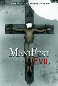 شیطان آشکار (Manifest Evil)