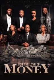 برای عشق به پول (For the Love of Money)
