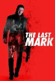 آخرین نشانه (The Last Mark)